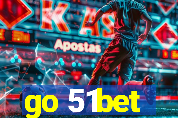 go 51bet